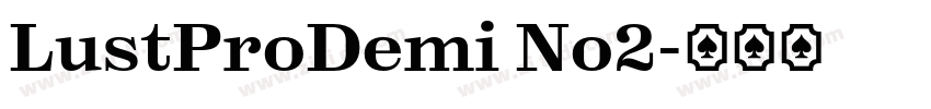 LustProDemi No2字体转换